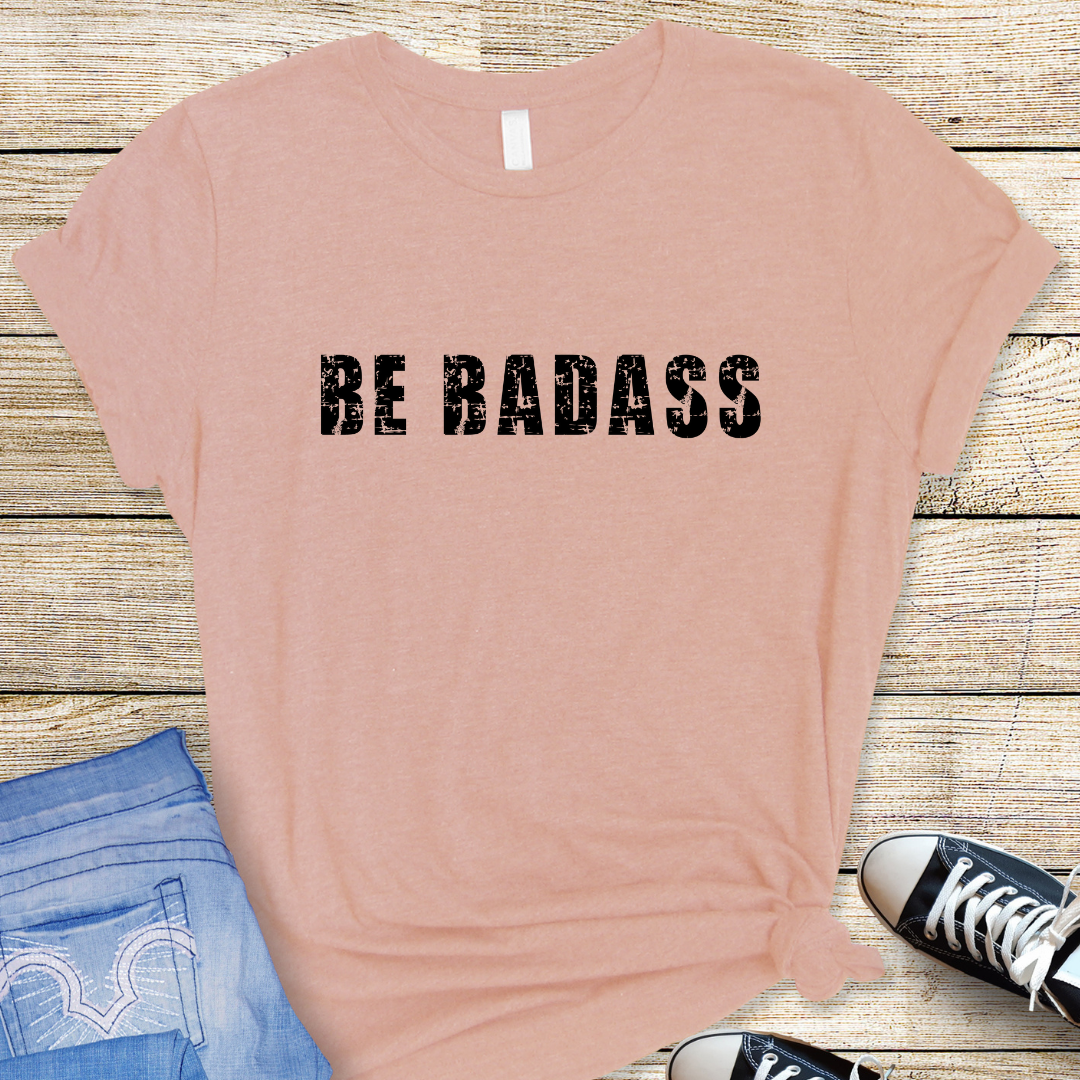 Be Badass
