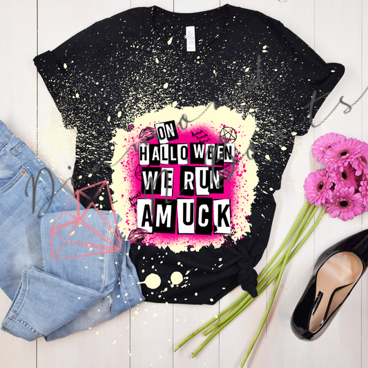 On Halloween we run amuck
