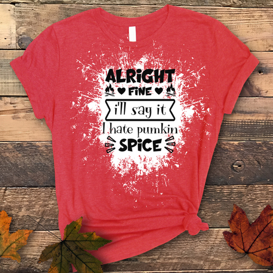 Alright... Fine... I will say it... I hate pumpkin spice